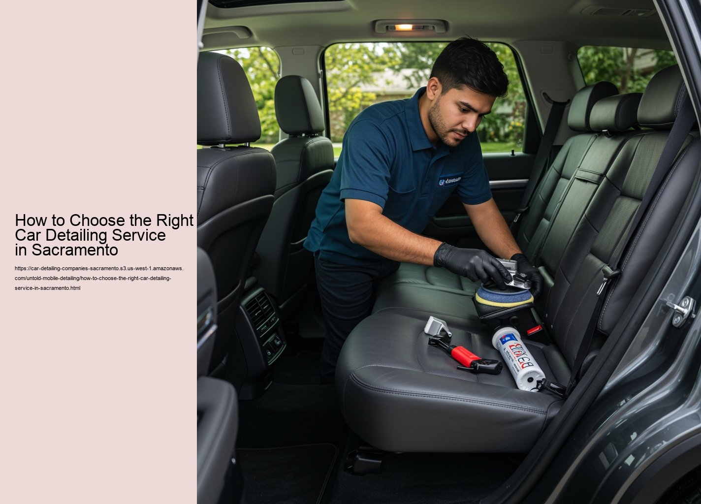 How to Choose the Right Car Detailing Service in Sacramento