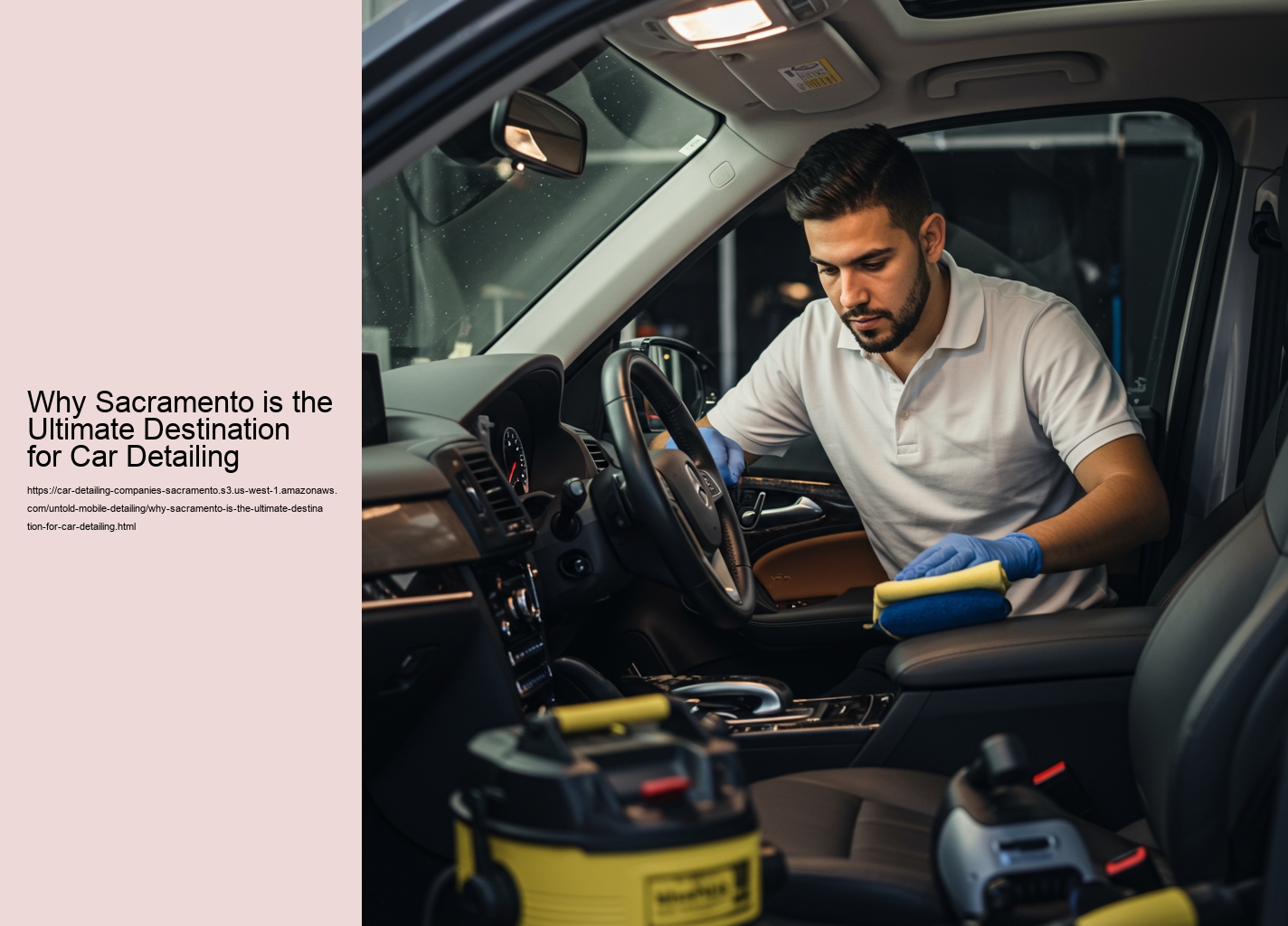 Why Sacramento is the Ultimate Destination for Car Detailing