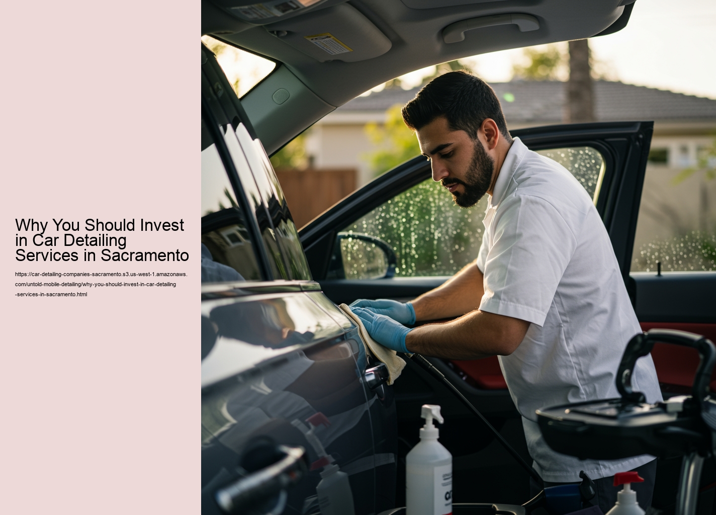 Why You Should Invest in Car Detailing Services in Sacramento
